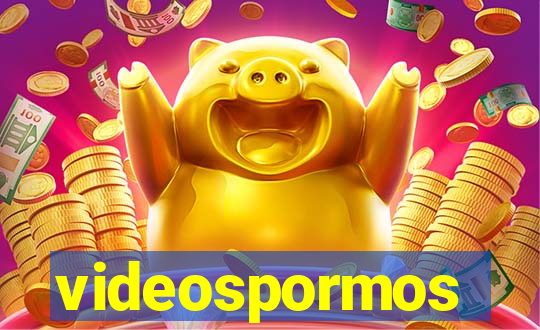 videospormos