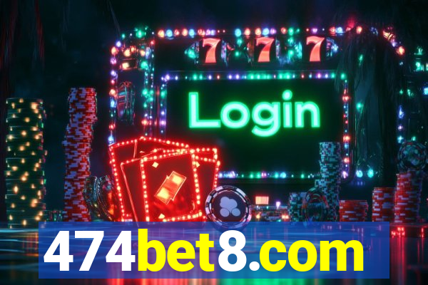 474bet8.com