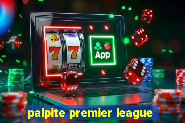 palpite premier league