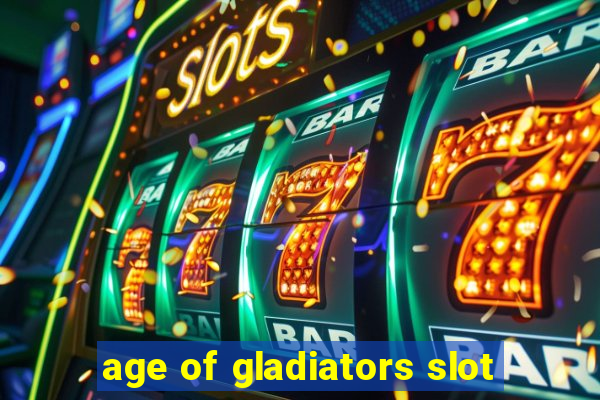 age of gladiators slot