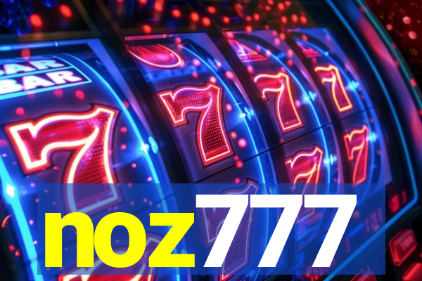 noz777