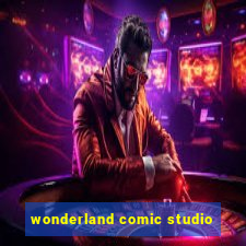 wonderland comic studio