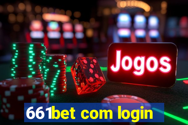 661bet com login