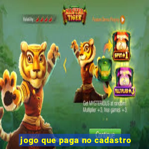 jogo que paga no cadastro