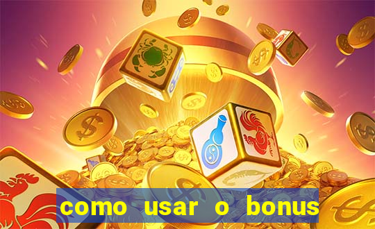 como usar o bonus do brazino777