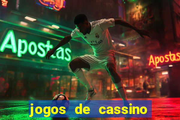 jogos de cassino como funciona