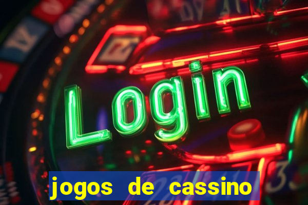 jogos de cassino como funciona