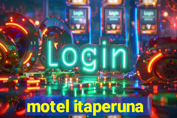 motel itaperuna