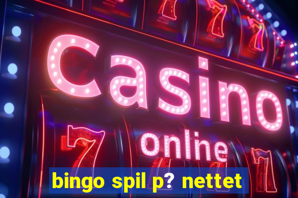 bingo spil p? nettet