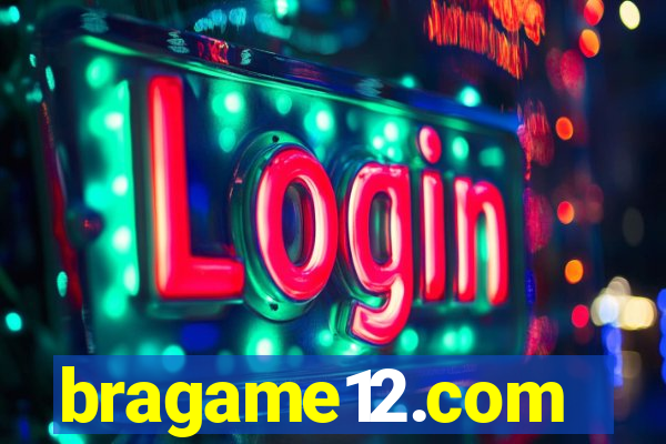 bragame12.com