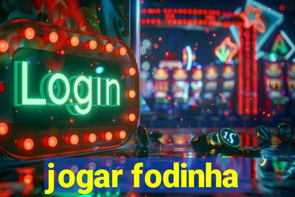 jogar fodinha