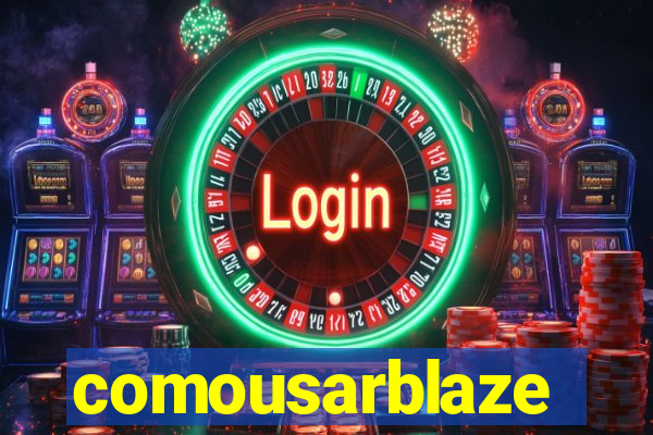 comousarblaze