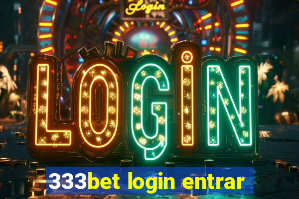 333bet login entrar