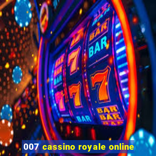 007 cassino royale online