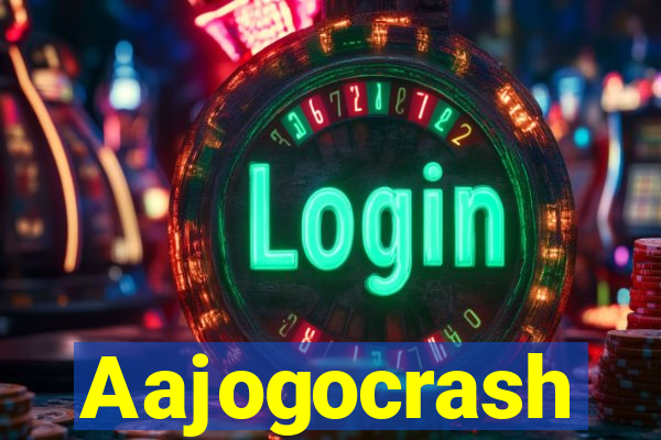 Aajogocrash