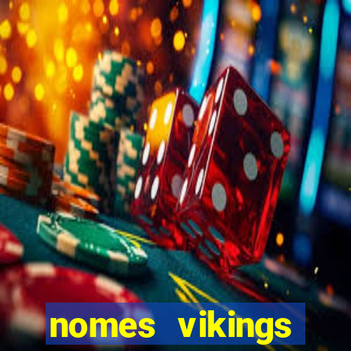 nomes vikings masculinos e significados