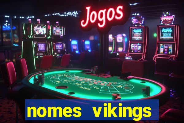 nomes vikings masculinos e significados