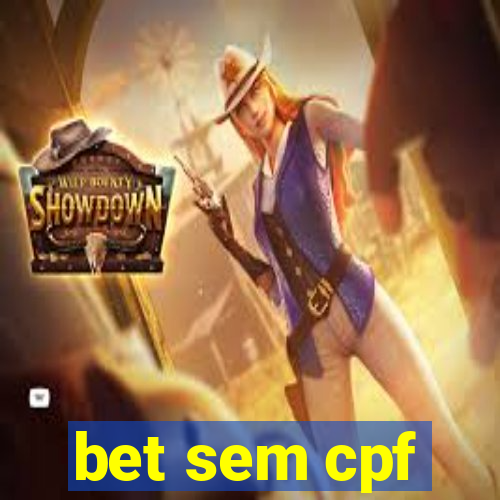 bet sem cpf