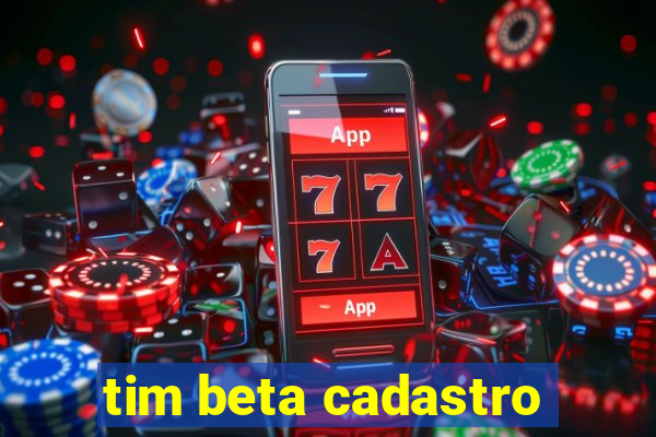 tim beta cadastro