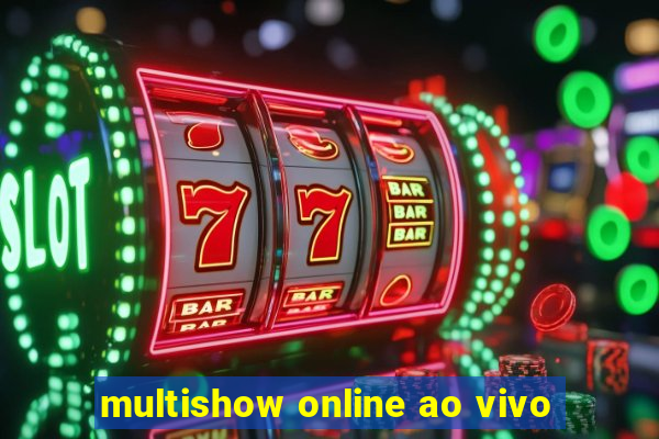 multishow online ao vivo