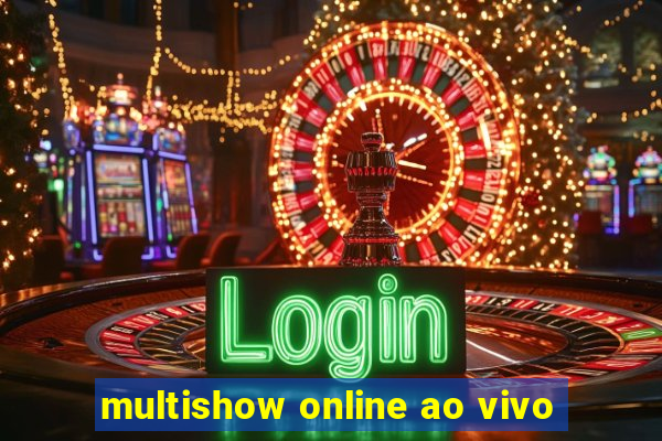 multishow online ao vivo