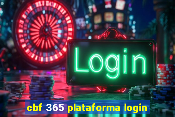 cbf 365 plataforma login