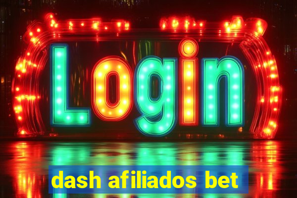 dash afiliados bet