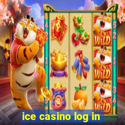 ice casino log in