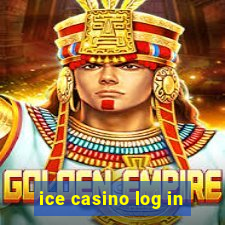 ice casino log in