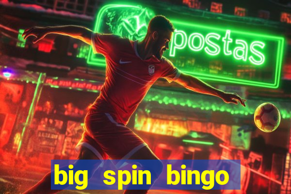 big spin bingo free bingo