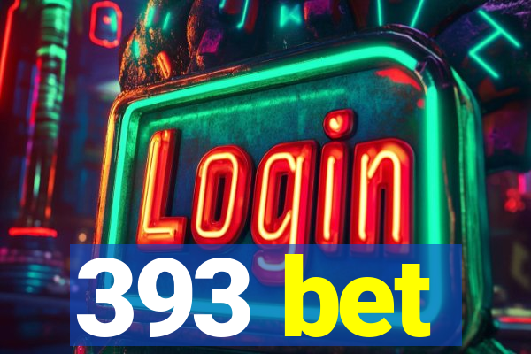 393 bet