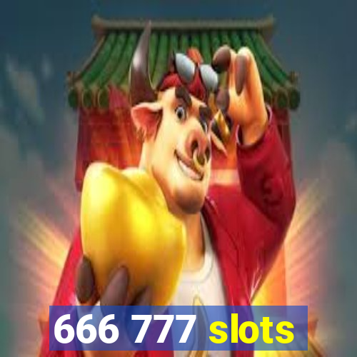 666 777 slots