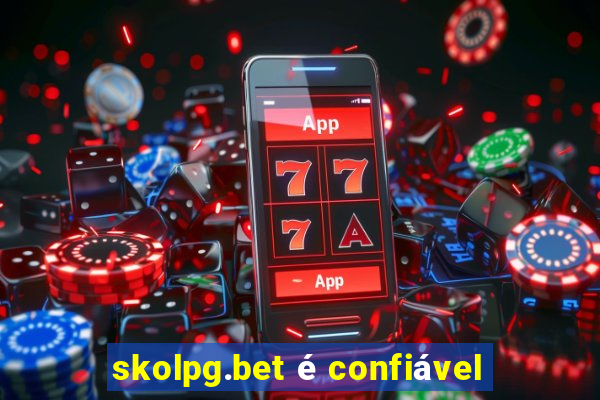 skolpg.bet é confiável