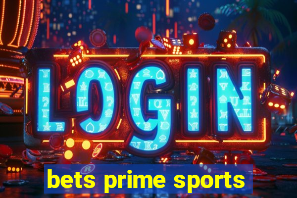 bets prime sports