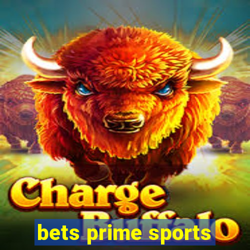 bets prime sports