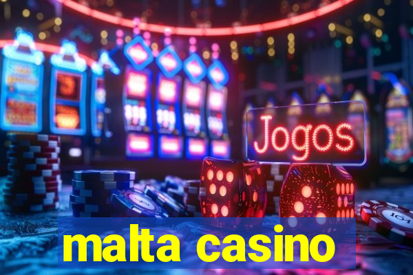 malta casino