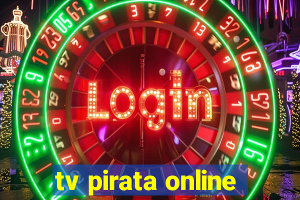 tv pirata online