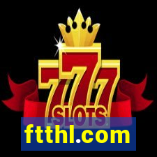 ftthl.com