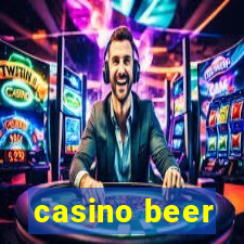 casino beer