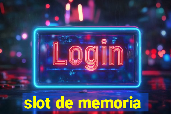 slot de memoria