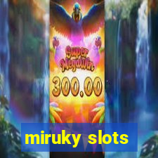 miruky slots