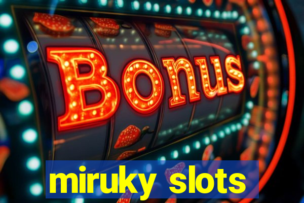 miruky slots