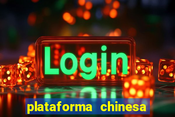 plataforma chinesa fortune tiger