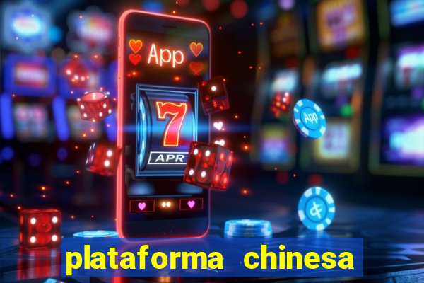 plataforma chinesa fortune tiger