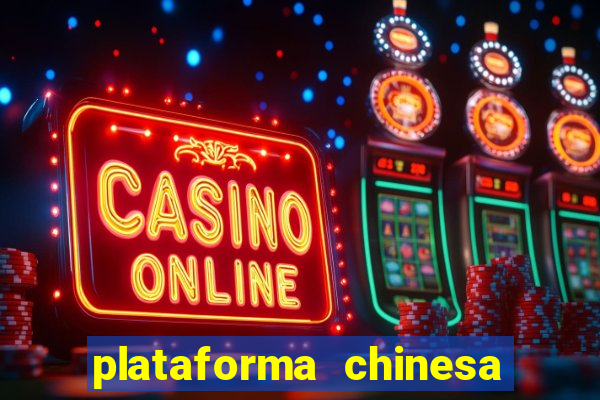 plataforma chinesa fortune tiger