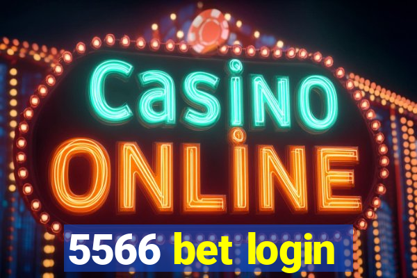 5566 bet login