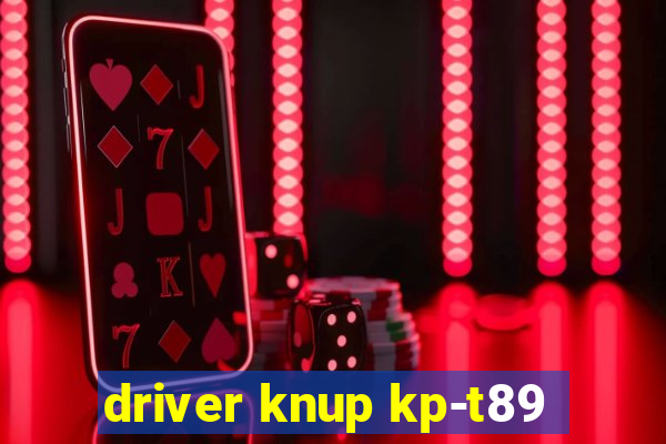 driver knup kp-t89