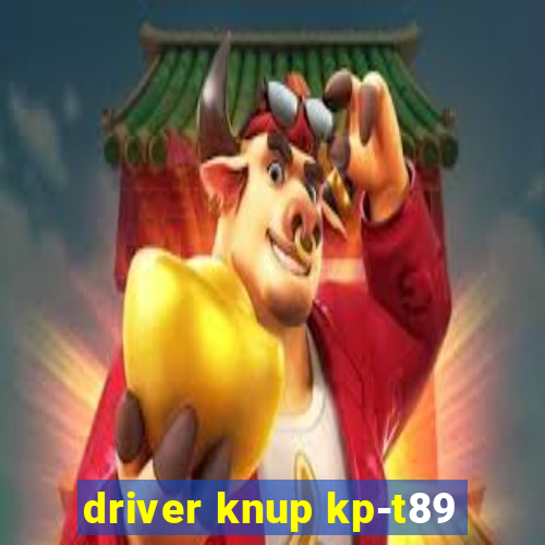 driver knup kp-t89