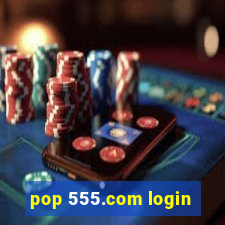 pop 555.com login