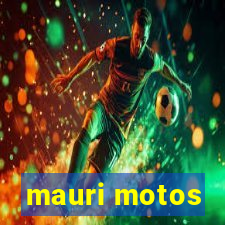 mauri motos